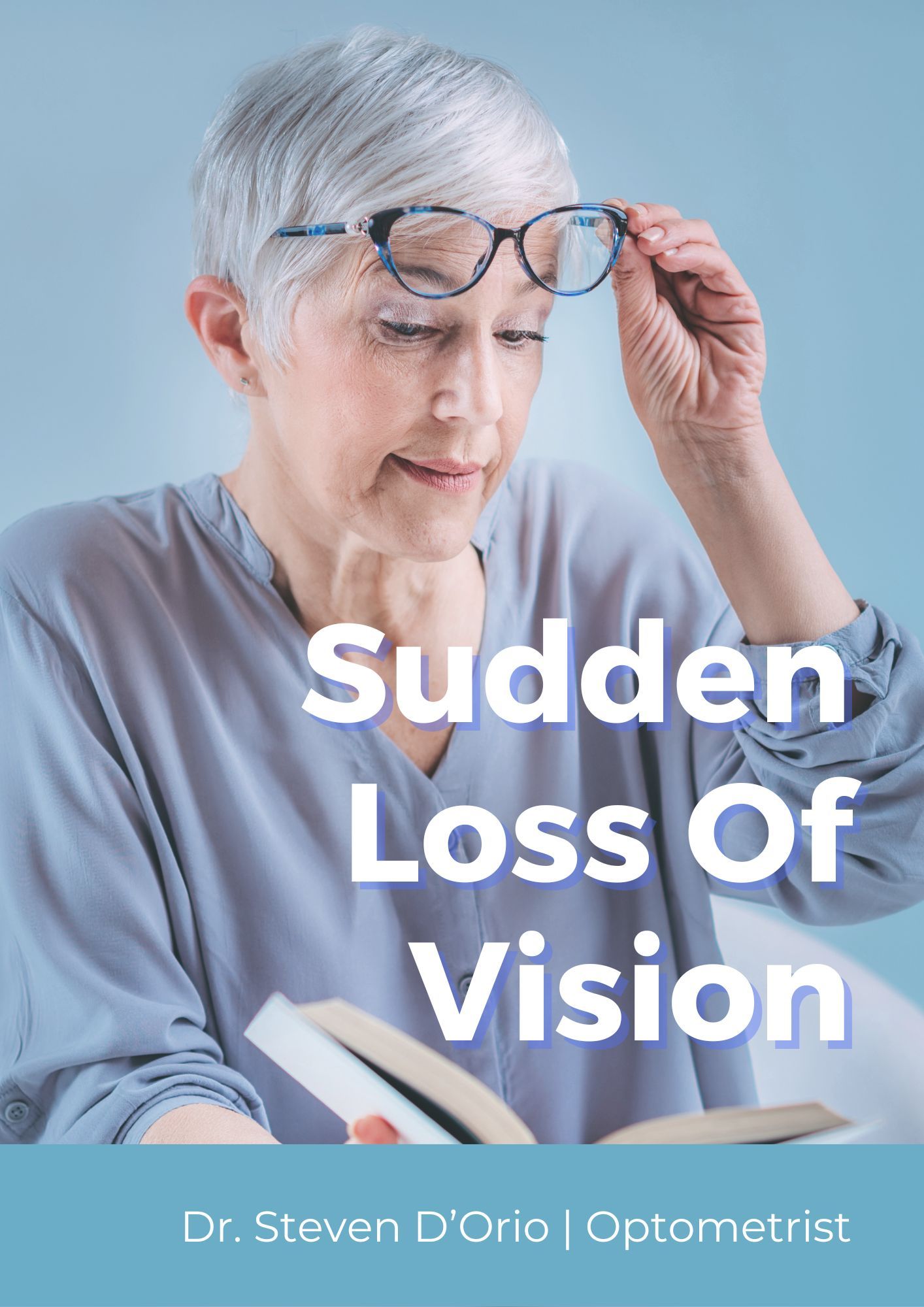 Sudden Loss Of Cision